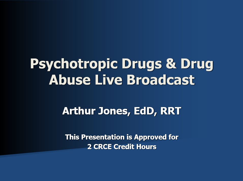 Psychotropic Drugs & Drug Abuse Live Broadcast Title Page