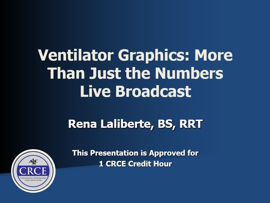 Ventilator Graphics: More Than Just the Numbers Live Broadcast 1 Ventilator Graphics: More Than Just the Numbers Live Broadcast