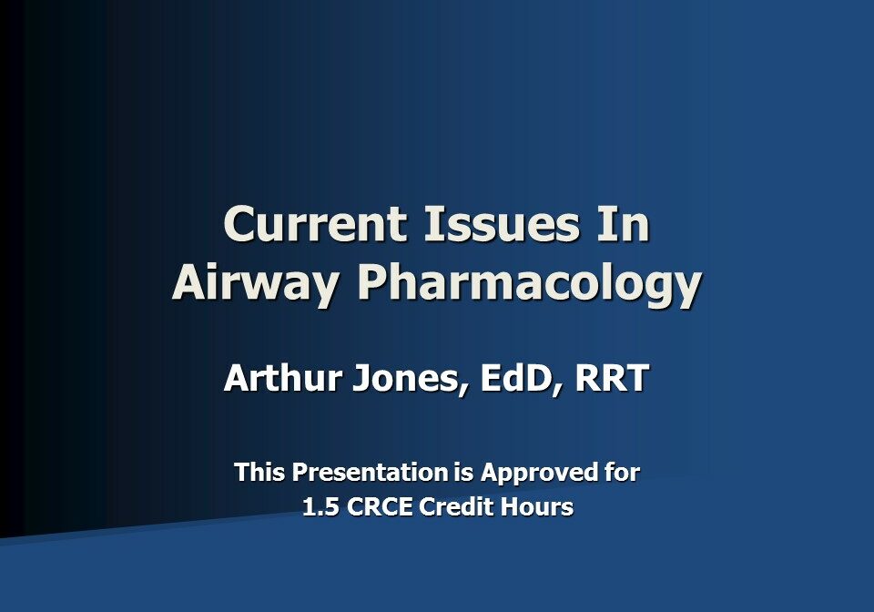 Current Issues in Airway Pharmacology Slide 1