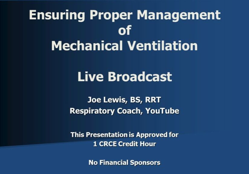 Ensuring Proper Management of Mechanical Ventilation RTLB Slide 1