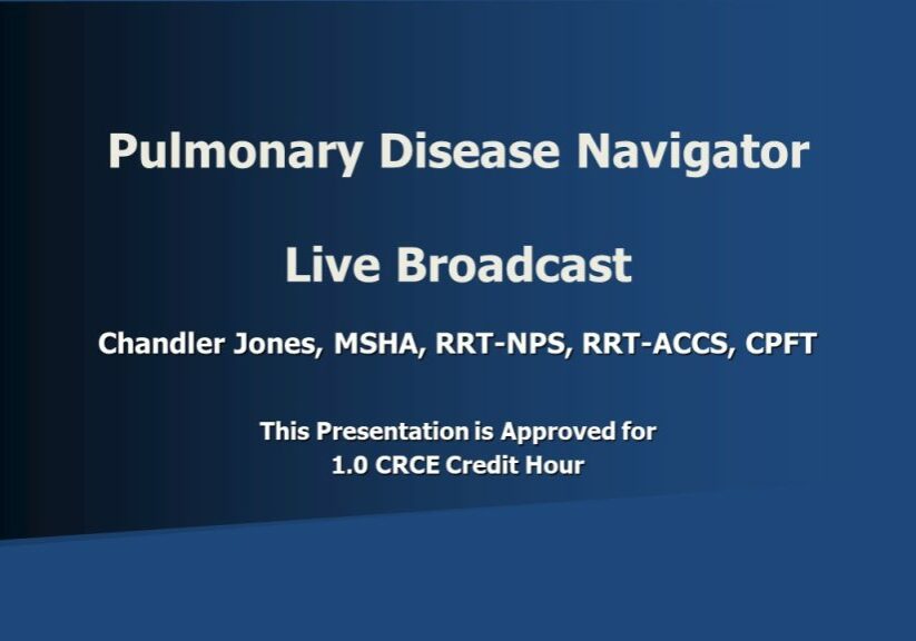 Pulmonary Disease Navigator Chandler Jones RTLB Slide 1-2